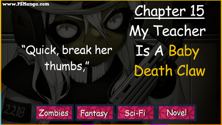Chapter 15: My Teacher Is A Baby Death Claw